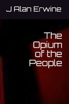 The Opium of the People