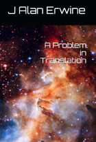 A Problem in Translation