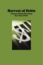 Harvest of Debts