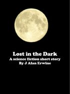 Lost in the Dark
