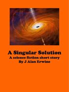 A Singular Solution