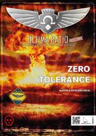 Ultima Ratio Civium – Zero Tolerance
