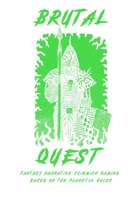 Brutal Quest - Narrative skirmish rules based on the planet 28 engine