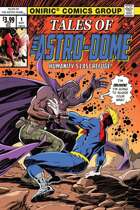 TALES OF THE ASTRO-DOME #1