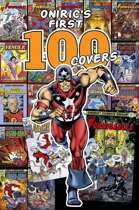 ONIRIC'S FIRST 100 COVERS