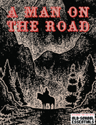 A Man on the Road