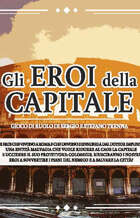 Gli Eroi della capitale