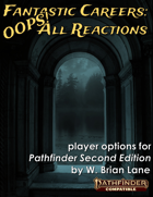 Fantastic Careers - OOPS! All Reactions
