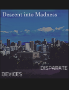 Descent into Madness