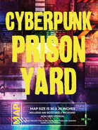 Cyberpunk Prison Yard