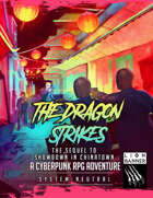 The Dragon Strikes - Cyberpunk RPG Adventure