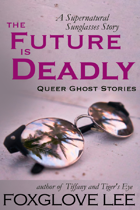 The Future is Deadly