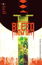 Bleed Them Dry #4