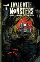 I Walk With Monsters #3