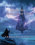 Seidkona Saga: Wizards of the High Tower