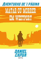 A1P - Matar ou Morrer em Westport