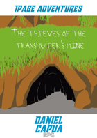 1PA - The thieves of the transmuter's mine