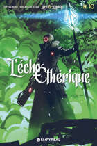 Lore & Legacy : L'écho éthérique n°10