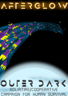 Outer Dark: Solo/Co-op Campaign For Afterglow