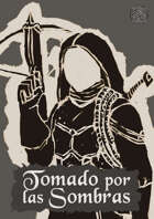 Tomado por Las Sombras: Nivel Profesional
