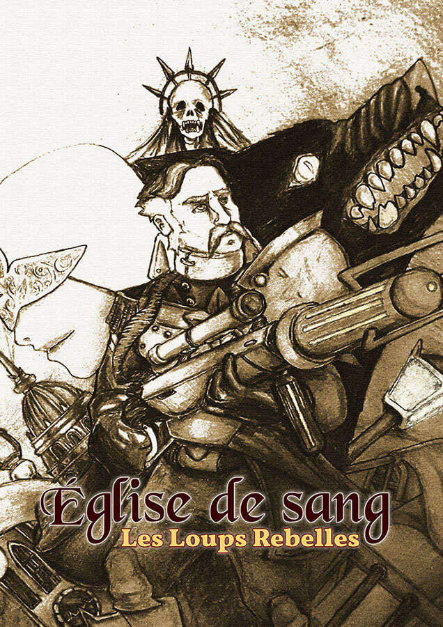 Eglise de Sang: Les Loups Rebelle (ENGLISH)