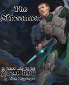 The Streamer: A Quest RPG Role