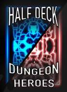 Half Deck Dungeon Heroes
