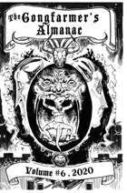 The Gongfarmer's Almanac 2020 - Volume 6