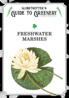 Globetrotter's Guide to Greenery: Freshwater Marshes