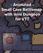 Animated - Small Cave Map with mini Dungeon for VTT