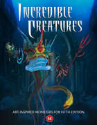 Incredible Creatures