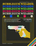 Bubblegum Wizards