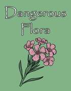 Dangerous Flora