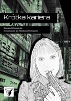 Krótka kariera