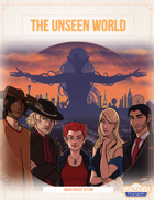 The Unseen World: Urban Fantasy Genesys