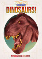 DINOSAURS! A prehistoric bestiary for Genesys
