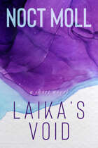 Laika's Void