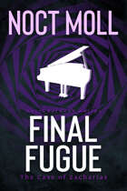 Final Fugue: The Case of Zacharias
