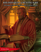 Koland's Quest and Hunting Rake