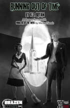 Running Out Of Time - A Monster of The Week Mystery