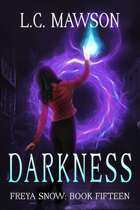 Darkness (Freya Snow: Book Fifteen)