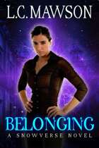 Belonging: A F/F/F Snowverse Novel (Royal Cleaner: Book Nine)