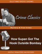 Crime Classics: How Supan Got The Hook Outside Bombay