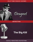 Dragnet: The Big Kill