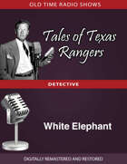 Tale of Texas Rangers: White Elephant