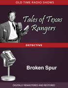 Tales Of Texas Rangers: Broken Spur