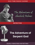 The Adventures of Sherlock Holmes: The Adventure of Serpent God