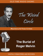 The Weird Circle: The Burial of Roger Melvin