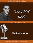The Weird Circle: Mad Monkton