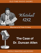 Whitehall 1212: The Case of Dr. Duncan Allen